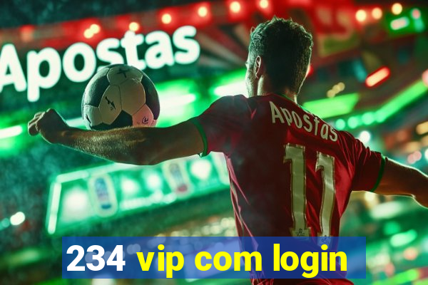 234 vip com login